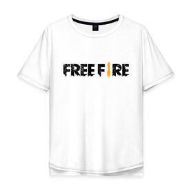 Мужская футболка хлопок Oversize с принтом Free Fire , 100% хлопок | свободный крой, круглый ворот, “спинка” длиннее передней части | battlegrounds | fire | free | garena | гарена | фаер | фри