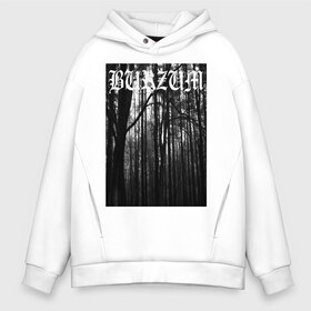 Мужское худи Oversize хлопок с принтом Burzum , френч-терри — 70% хлопок, 30% полиэстер. Мягкий теплый начес внутри —100% хлопок | боковые карманы, эластичные манжеты и нижняя кромка, капюшон на магнитной кнопке | burzum | ghotic | варг викернес | мрак | тьма