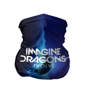 Бандана-труба 3D с принтом IMAGINE DRAGONS , 100% полиэстер, ткань с особыми свойствами — Activecool | плотность 150‒180 г/м2; хорошо тянется, но сохраняет форму | evolve | id | imagine dragons | драконы | ид