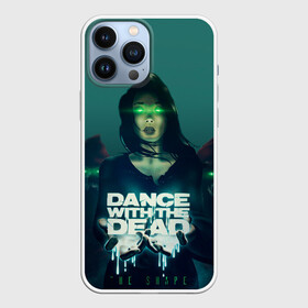 Чехол для iPhone 13 Pro Max с принтом Dance With The Dead ,  |  | dance with | dance with the dead | музыка | рок