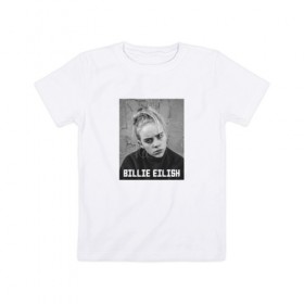 Детская футболка хлопок с принтом Билли Айлиш , 100% хлопок | круглый вырез горловины, полуприлегающий силуэт, длина до линии бедер | billie eilish | билли айлиш | лицо | текст