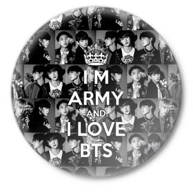 Значок с принтом I am army and I lover BTS ,  металл | круглая форма, металлическая застежка в виде булавки | bangtan boys | beyond the scene | boyband | boys | bts | chin | chonguk | collage | crown | edm | flowers | hip hop | jimin | jj hope | k pop | photo | r  b | rm | south korean | suga | wee | бойбенд | ви | джей хоуп | коллаж | корона | мальчики | с