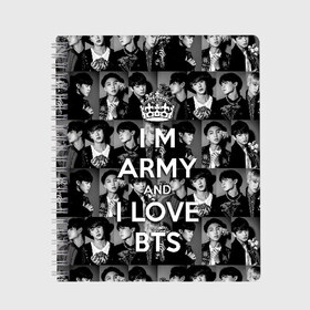 Тетрадь с принтом I am army and I lover BTS , 100% бумага | 48 листов, плотность листов — 60 г/м2, плотность картонной обложки — 250 г/м2. Листы скреплены сбоку удобной пружинной спиралью. Уголки страниц и обложки скругленные. Цвет линий — светло-серый
 | bangtan boys | beyond the scene | boyband | boys | bts | chin | chonguk | collage | crown | edm | flowers | hip hop | jimin | jj hope | k pop | photo | r  b | rm | south korean | suga | wee | бойбенд | ви | джей хоуп | коллаж | корона | мальчики | с