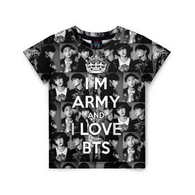 Детская футболка 3D с принтом I am army and I lover BTS , 100% гипоаллергенный полиэфир | прямой крой, круглый вырез горловины, длина до линии бедер, чуть спущенное плечо, ткань немного тянется | bangtan boys | beyond the scene | boyband | boys | bts | chin | chonguk | collage | crown | edm | flowers | hip hop | jimin | jj hope | k pop | photo | r  b | rm | south korean | suga | wee | бойбенд | ви | джей хоуп | коллаж | корона | мальчики | с