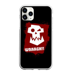 Чехол для iPhone 11 Pro Max матовый с принтом WAAAGH!! , Силикон |  | 40000 | 40k | game | ork | orks | waaagh | warhammer | warhammer 40k | wh40k | игра | орки