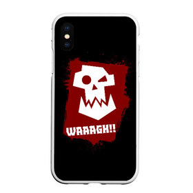 Чехол для iPhone XS Max матовый с принтом WAAAGH!! , Силикон | Область печати: задняя сторона чехла, без боковых панелей | 40000 | 40k | game | ork | orks | waaagh | warhammer | warhammer 40k | wh40k | игра | орки