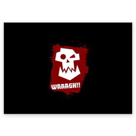 Поздравительная открытка с принтом WAAAGH!! , 100% бумага | плотность бумаги 280 г/м2, матовая, на обратной стороне линовка и место для марки
 | Тематика изображения на принте: 40000 | 40k | game | ork | orks | waaagh | warhammer | warhammer 40k | wh40k | игра | орки
