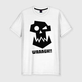 Мужская футболка премиум с принтом WAAAGH!! , 92% хлопок, 8% лайкра | приталенный силуэт, круглый вырез ворота, длина до линии бедра, короткий рукав | Тематика изображения на принте: 40000 | 40k | game | ork | orks | waaagh | warhammer | warhammer 40k | wh40k | игра | орки