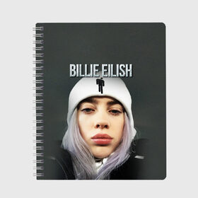 Тетрадь с принтом BILLIE EILISH , 100% бумага | 48 листов, плотность листов — 60 г/м2, плотность картонной обложки — 250 г/м2. Листы скреплены сбоку удобной пружинной спиралью. Уголки страниц и обложки скругленные. Цвет линий — светло-серый
 | ayelish | bad guy | bellyache | bilie eilish | bilie elish | billie | billie eilish | eilish | electronic | elish | music | били айлиш | билли айлиш | эйлиш | элиш