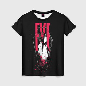 Женская футболка 3D с принтом EVE , 100% полиэфир ( синтетическое хлопкоподобное полотно) | прямой крой, круглый вырез горловины, длина до линии бедер | eve | killing eve | oksana astankova | villanelle | вилланель | ева | оксана