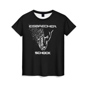 Женская футболка 3D с принтом EISBRECHER SCHOCK , 100% полиэфир ( синтетическое хлопкоподобное полотно) | прямой крой, круглый вырез горловины, длина до линии бедер | Тематика изображения на принте: eisbrecher | metal | rock | schock | метал | рок