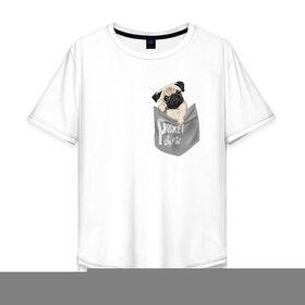 Мужская футболка хлопок Oversize с принтом Мопс в кармане , 100% хлопок | свободный крой, круглый ворот, “спинка” длиннее передней части | Тематика изображения на принте: pug | карман | карманный мопс | малыш | милый | мопс | пес | песик | собака | собачка