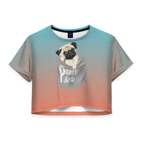Женская футболка Cropp-top с принтом Карманный мопс , 100% полиэстер | круглая горловина, длина футболки до линии талии, рукава с отворотами | Тематика изображения на принте: pug | карман | карманный мопс | малыш | милый | мопс | пес | песик | собака | собачка