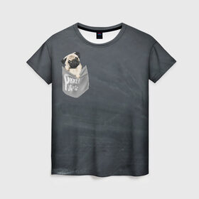 Женская футболка 3D с принтом Карманный мопс , 100% полиэфир ( синтетическое хлопкоподобное полотно) | прямой крой, круглый вырез горловины, длина до линии бедер | pug | карман | карманный мопс | малыш | милый | мопс | пес | песик | собака | собачка