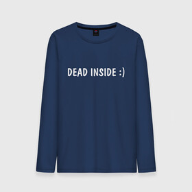 Мужской лонгслив хлопок с принтом Dead inside , 100% хлопок |  | dead incide | dead inside | deadinside | деад инсайд | дед инсайд