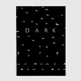 Постер с принтом DARK - Birds (Тьма) , 100% бумага
 | бумага, плотность 150 мг. Матовая, но за счет высокого коэффициента гладкости имеет небольшой блеск и дает на свету блики, но в отличии от глянцевой бумаги не покрыта лаком | 1921 | 1953 | 1986 | 2019 | 2052 | dark | future | jonas | logo | mikkel | mundus | no future | portal | sic | будущего | йонас | лого | логотип | миккель | надпись | нет | портал | сериал | сериалы | символ | тьма