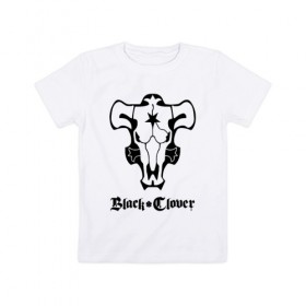 Детская футболка хлопок с принтом ЧЁРНЫЙ КЛЕВЕР (настраиваемый) , 100% хлопок | круглый вырез горловины, полуприлегающий силуэт, длина до линии бедер | asta | black bull | black clover | bull | clover | аста | бык | клевер | чёрный бык | чёрный клевер