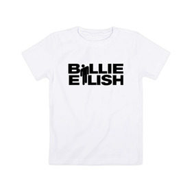Детская футболка хлопок с принтом BILLIE EILISH , 100% хлопок | круглый вырез горловины, полуприлегающий силуэт, длина до линии бедер | be | billie | billie eilish | билли | билли айлиш