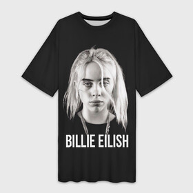 Платье-футболка 3D с принтом BILLIE EILISH ,  |  | ayelish | bad guy | bellyache | bilie eilish | bilie elish | billie | billie eilish | eilish | electronic | elish | music | били айлиш | билли айлиш | эйлиш | элиш