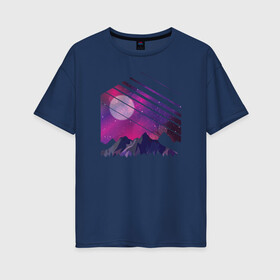 Женская футболка хлопок Oversize с принтом Горы Галактика , 100% хлопок | свободный крой, круглый ворот, спущенный рукав, длина до линии бедер
 | абстракция | галактика | геометрия | гора | звезды | космос