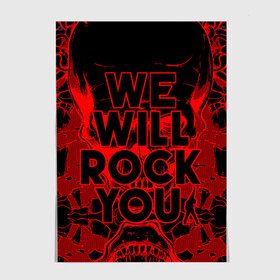 Постер с принтом We Will Rock You , 100% бумага
 | бумага, плотность 150 мг. Матовая, но за счет высокого коэффициента гладкости имеет небольшой блеск и дает на свету блики, но в отличии от глянцевой бумаги не покрыта лаком | Тематика изображения на принте: bohemian | brian | freddie | john | mercury | must go on | queen | rhapsody | roger | taylor | the miracle | the show | богемская | рапсодия | роджер тейлор | фредди меркьюри