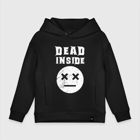 Детское худи Oversize хлопок с принтом Dead inside , френч-терри — 70% хлопок, 30% полиэстер. Мягкий теплый начес внутри —100% хлопок | боковые карманы, эластичные манжеты и нижняя кромка, капюшон на магнитной кнопке | dead inside | dont open | гуль | дед инсайт | дединсайт | дэд инсайт | дэдинсайт | интроверт | кен канеки | мертв внутри | мертвый внутри