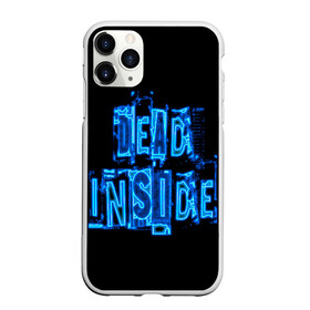 Чехол для iPhone 11 Pro Max матовый с принтом Dead inside , Силикон |  | Тематика изображения на принте: dead inside | дед инсайд