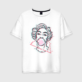 Женская футболка хлопок Oversize с принтом blowing bubble gum glitch , 100% хлопок | свободный крой, круглый ворот, спущенный рукав, длина до линии бедер
 | blowing | bubble gum | абстракция | глитч | девушка | жвачка | линии | мода | психоделика | пузырь