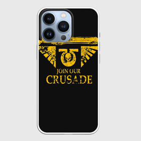 Чехол для iPhone 13 Pro с принтом JOIN OUR CRUSADE | КРЕСТОВЫЙ ПОХОД ,  |  | Тематика изображения на принте: 40000 | 40k | chaos | dawn of war | fantasy | imperium | marines | orks | soulstorm | space | вархаммер | ваха | дов | ересь хоруса | император | империум | орки | примархи | хаос