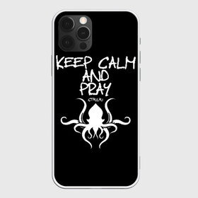 Чехол для iPhone 12 Pro Max с принтом Молись ктулху , Силикон |  | keep calm | ктулху | молитва