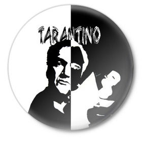 Значок с принтом Tarantino ,  металл | круглая форма, металлическая застежка в виде булавки | Тематика изображения на принте: quentin tarantino | квентин тарантино