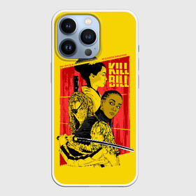 Чехол для iPhone 13 Pro с принтом Убить Билла ,  |  | kill bill | quentin tarantino | квентин | невеста | постер тарантино | тарантино | тарантино 2019 | тарантино голливуд | ума турман