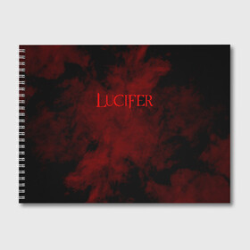 Альбом для рисования с принтом LUCIFER (КРЫЛЬЯ) , 100% бумага
 | матовая бумага, плотность 200 мг. | Тематика изображения на принте: demons | lucifer | title | люцифер | надпись