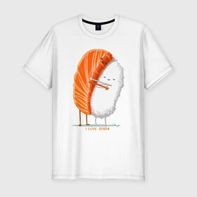Мужская футболка премиум с принтом Я люблю суши , 92% хлопок, 8% лайкра | приталенный силуэт, круглый вырез ворота, длина до линии бедра, короткий рукав | Тематика изображения на принте: еда | рис | рыба | суши