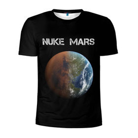 Мужская футболка 3D спортивная с принтом NUKE MARS , 100% полиэстер с улучшенными характеристиками | приталенный силуэт, круглая горловина, широкие плечи, сужается к линии бедра | elon | mars | musk | nuke | земля | илон | марс | маск | планета | терраформирование | ядерный