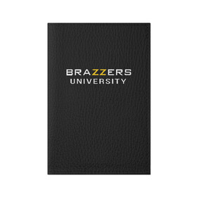 Обложка для паспорта матовая кожа с принтом Вrazzers university , натуральная матовая кожа | размер 19,3 х 13,7 см; прозрачные пластиковые крепления | brazers | brazzers | brazzers university | бразерс | бразэрс | университет бразерс
