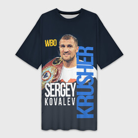 Платье-футболка 3D с принтом Sergey Kovalev ,  |  | Тематика изображения на принте: boxing | kovalev | krusher | sergey kovalev | wbo | бокс | ковалев