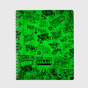 Тетрадь с принтом Billie Eilish Graffiti Grunge , 100% бумага | 48 листов, плотность листов — 60 г/м2, плотность картонной обложки — 250 г/м2. Листы скреплены сбоку удобной пружинной спиралью. Уголки страниц и обложки скругленные. Цвет линий — светло-серый
 | Тематика изображения на принте: billie | eilish | graffiti | grunge | айлиш | билли | граффити | татуировки