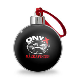 Ёлочный шар с принтом Onyx , Пластик | Диаметр: 77 мм | fredro starr | onyx | rap | sonny seeza | sticky fingaz | оникс | рэп