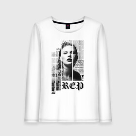 Женский лонгслив хлопок с принтом Reputation , 100% хлопок |  | lover | me | new album | reputation | swift | taylor | taylor swift | музыка | новый альбом | свифт | тей | тейлор | тейлор свифт