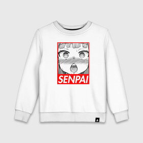 Детский свитшот хлопок с принтом SENPAI , 100% хлопок | круглый вырез горловины, эластичные манжеты, пояс и воротник | ahegao | anime | japan | manga | sempai | senpai | аниме | ахегао | лицо | манга | семпай | сенпай | япония