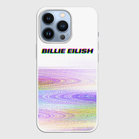 Чехол для iPhone 13 Pro с принтом BILLIE EILISH (Glitch) ,  |  | all | asleep | bad | bellyache | billie | blohsh | dont | eilish | eyes | fall | guy | logo | music | ocean | singer | smile | when | айлиш | били | билли | бэрд | лого | музыка | пайрат | певица | символ | эйлиш