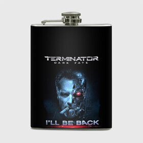 Фляга с принтом Terminator Dark Fate , металлический корпус | емкость 0,22 л, размер 125 х 94 мм. Виниловая наклейка запечатывается полностью | dark fate | ill be back | terminator | арнольд шварценеггер | киборг | надпись | темные судьбы | терминатор | терминатор 2019 | терминатор темные судьбы | фильм | шварцнегер