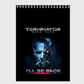 Скетчбук с принтом Terminator Dark Fate , 100% бумага
 | 48 листов, плотность листов — 100 г/м2, плотность картонной обложки — 250 г/м2. Листы скреплены сверху удобной пружинной спиралью | dark fate | ill be back | terminator | арнольд шварценеггер | киборг | надпись | темные судьбы | терминатор | терминатор 2019 | терминатор темные судьбы | фильм | шварцнегер