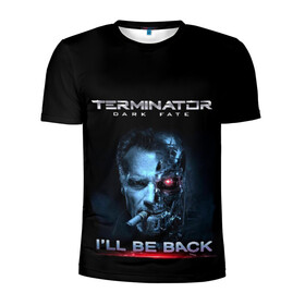 Мужская футболка 3D спортивная с принтом Terminator Dark Fate , 100% полиэстер с улучшенными характеристиками | приталенный силуэт, круглая горловина, широкие плечи, сужается к линии бедра | dark fate | ill be back | terminator | арнольд шварценеггер | киборг | надпись | темные судьбы | терминатор | терминатор 2019 | терминатор темные судьбы | фильм | шварцнегер