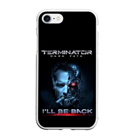 Чехол для iPhone 7/8 матовый с принтом Terminator Dark Fate , Силикон | Область печати: задняя сторона чехла, без боковых панелей | Тематика изображения на принте: dark fate | ill be back | terminator | арнольд шварценеггер | киборг | надпись | темные судьбы | терминатор | терминатор 2019 | терминатор темные судьбы | фильм | шварцнегер