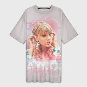 Платье-футболка 3D с принтом Taylor Swift ,  |  | lover | me | new album | reputation | swift | taylor | taylor swift | музыка | новый альбом | свифт | тей | тейлор | тейлор свифт