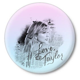 Значок с принтом Love Taylor ,  металл | круглая форма, металлическая застежка в виде булавки | lover | me | new album | reputation | swift | taylor | taylor swift | музыка | новый альбом | свифт | тей | тейлор | тейлор свифт