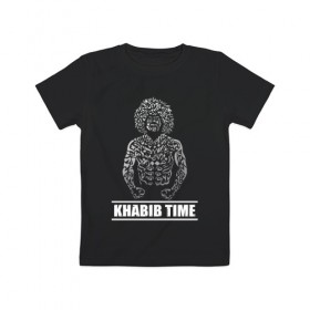 Детская футболка хлопок с принтом Khabib Time , 100% хлопок | круглый вырез горловины, полуприлегающий силуэт, длина до линии бедер | 