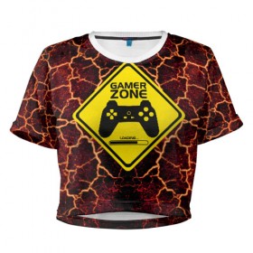 Женская футболка Cropp-top с принтом Gamer Zone 3D , 100% полиэстер | круглая горловина, длина футболки до линии талии, рукава с отворотами | 3d | 3д | csgo | css | game | gamer | minecraft | игра | игрок | игры | ксго | ксс | лава | майнкрафт | опасность | стильно | ярко